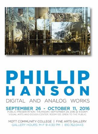 Phillip Hanson Exhibition - Mott Community College